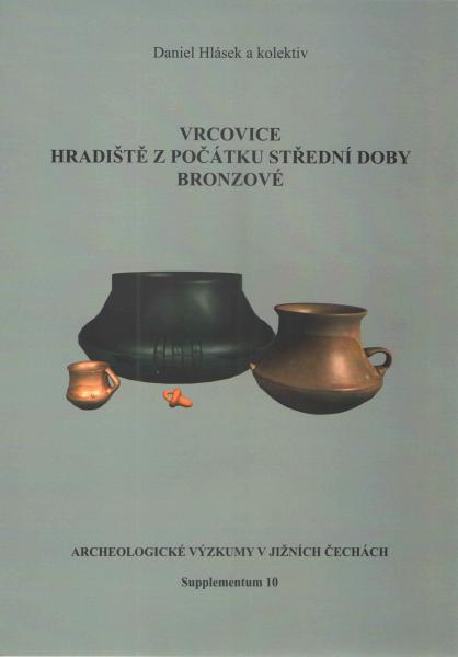 Vrcovice. Hradiště z počátku střední doby bronzové 