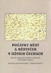 Počátky měst a městeček v jižních Čechách 1. část