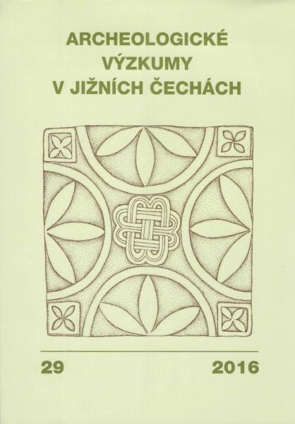 Archeologické výzkumy v jižních Čechách, 29/2016