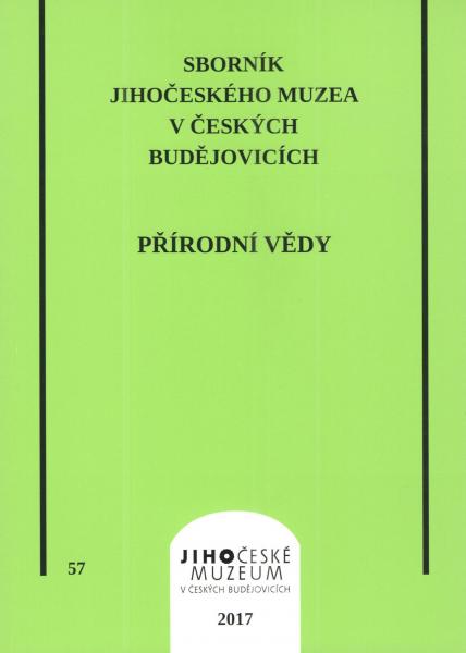 Sborník Jihočeského muzea v Českých Budějovicích. Přírodní vědy, 57/2017