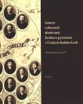 Jiří Cukr: Galerie vybraných absolventů Jirsíkova gymnázia v Českých Budějovicích