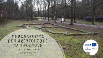 Mezinárodní den archeologie na Trocnově