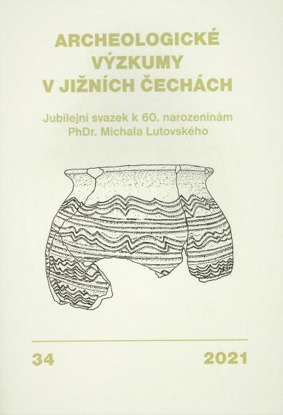 Archeologické výzkumy v jižních Čechách, 34/2021