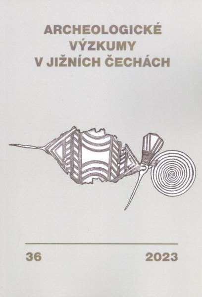 Archeologické výzkumy v jižních Čechách, 36/2023