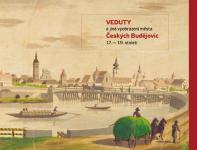 Veduty a jiná vyobrazení města Českých Budějovic 17. - 19. století