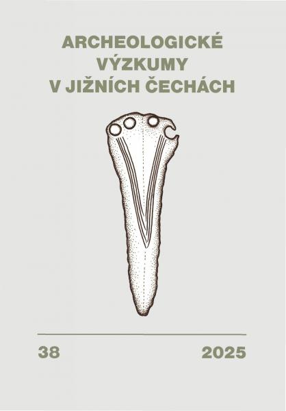 Archeologické výzkumy v jižních Čechách, 38/2025