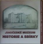 Jihočeské muzeum. Historie a sbírky