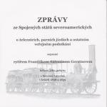 Zprávy ze Spojených států severoamerických o železnicích, parních jízdách a ostatním veřejném podnikání