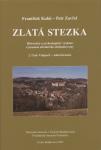 František Kubů - Petr Zavřel: Zlatá stezka 2. Úsek Vimperk - státní hranice