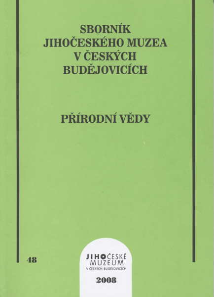 Sborník Jihočeského muzea v Českých Budějovicích, Přírodní vědy, 48/2008